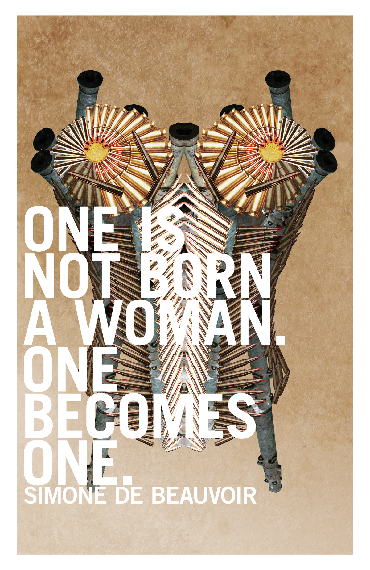 One is not born a woman. One becomes one.